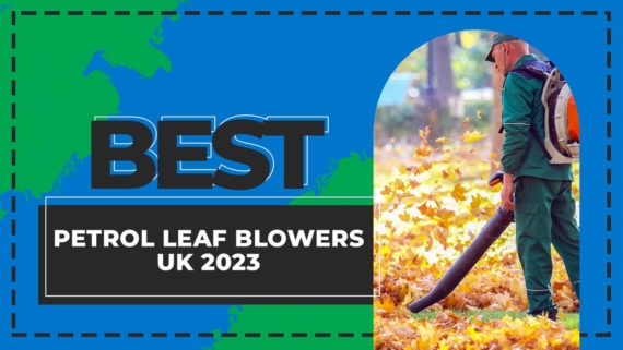 best petrol leaf blowers uk